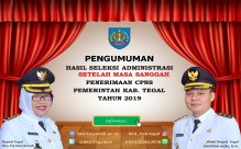 Pengumuman Hasil Seleksi Administrasi Setelah Masa Sanggah Penerimaan CPNS Kab. Tegal Tahun 2019