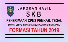 Pengumuman Pelaksanaan SKB Penerimaan CPNS Pemkab. Tegal Formasi Tahun 2019