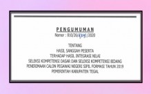 Pengumuman Hasil Sanggah Terhadap Hasil Integrasi Nilai SKD dan SKB CPNS Formasi 2019 Pemkab. Tegal