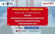 Pengumuman Tambahan Pengadaan Calon Pegawai Negeri Sipil Pemerintah Kabupaten Tegal Tahun Anggaran 2024